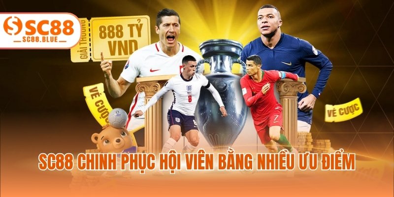 SC88 chinh phục hội viên bằng nhiều ưu điểm